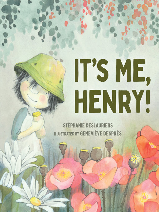 Title details for It's Me, Henry! by Stéphanie Deslauriers - Available